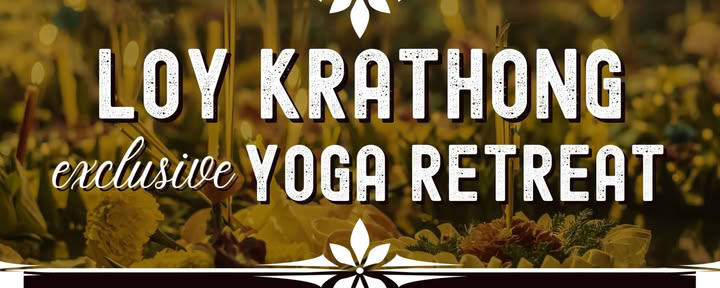 Exklusives Yoga-Retreat Loy Krathong